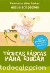 Libros: T&eacute;cnicas b&aacute;sicas para educar - Jarque Garc&iacute;a, Jes&uacute;s - Foto 1