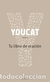 Libros: YouCat Tu libro de oraci&oacute;n - VV.AA - Foto 1