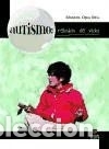 Libros: Autismo : relatos de vida - Manuel Ojea R&uacute;a - Foto 1