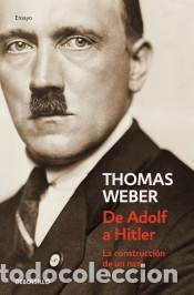 Libros: De Adolf a Hitler - Weber, Thomas - Foto 1