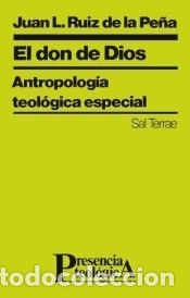 Libros: Don de Dios, El - Juan Luis Ruiz de la Pe&ntilde;a - Foto 1