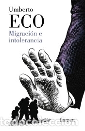 Libros: Migraci&oacute;n e intolerancia - Eco, Umberto - Foto 1