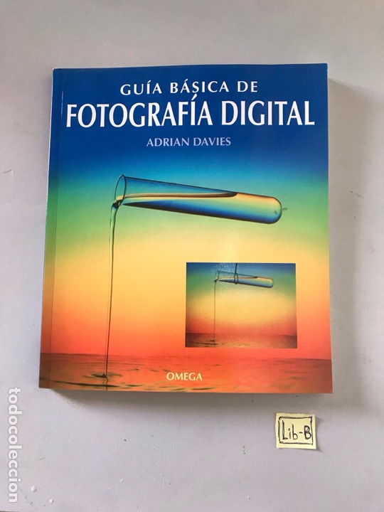 Libros: Gu&iacute;a b&aacute;sica de fotograf&iacute;a digital - Foto 1