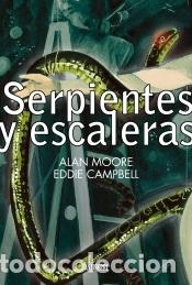 Libros: Serpientes y escaleras - Campbell, Eddie, Moore, Alan - Foto 1