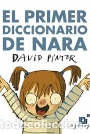 Libros: PRIMER DICCIONARIO DE NARA - Pintor, David - Foto 1