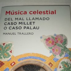 Libros: LIBRO MÚSICA CELESTIAL. MANUEL TRALLERO. EDITORIAL DEBATE. AÑO 2012.