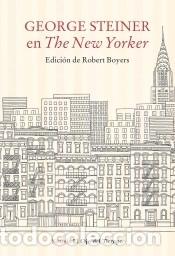 Libros: George Steiner en The New Yorker - Foto 1