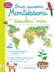 Libri: Gran quadern Montessori per descobrir el m&oacute;n - Larousse Editorial