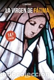 Libros: La Virgen de F&aacute;tima - Barthas, Chanoine - Foto 1