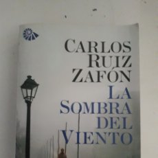 Libros: LIBRO LA SOMBRA DEL VIENTO . CARLOS RUIZ ZAFON. Lote 208359787