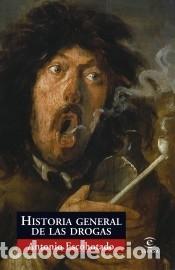Libros: HISTORIA GENERAL DE LAS DROGAS - Foto 1