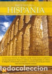 Libros: Breve Historia de Hispania - Jorge Pisa S&aacute;nchez - Foto 1