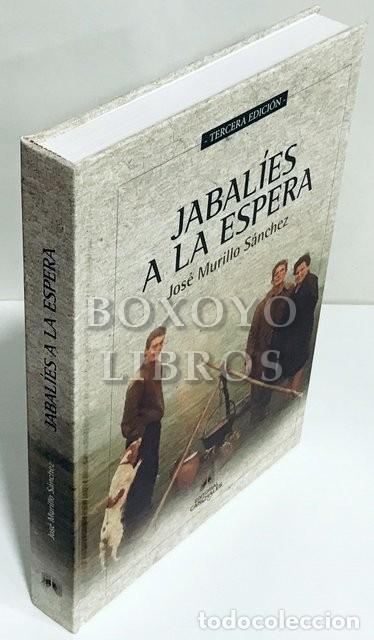 Libros: MURILLO S&Aacute;NCHEZ, Jos&eacute;. Jabal&iacute;es a la espera - Foto 1
