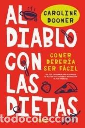 Libros: Al diablo con las dietas - Foto 1