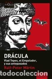 Libros: Dr&aacute;cula : Vlad Tepes, El Empalador y sus antepasados