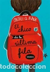 Libri: El chico de la &uacute;ltima fila - Ra&uacute;f, Onjali Q.