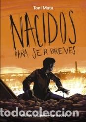 books: Nacidos para ser Breves - Mata, Toni
