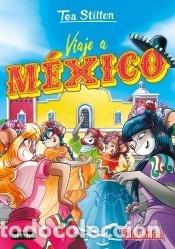 Libros: Viaje a M&eacute;xico - Stilton, Tea - Foto 1
