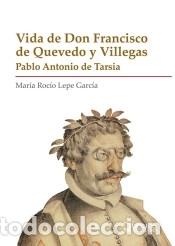 Libros: VIDA DE DON FRANCISCO DE QUEVEDO Y VILLEGAS