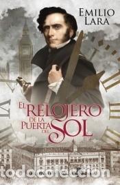 Libros: El relojero de la Puerta del Sol (r&uacute;stica) - Lara L&oacute;pez, Emilio - Foto 1
