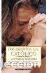Libros: LOS DESAFIOS DEL CATOLICO - VITTORIO MESSORI - Foto 1