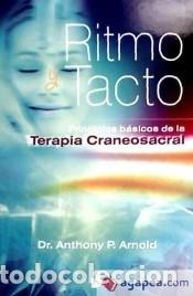Libros: RITMO Y TACTO - P. ARNOLD, DR. ANTHONY - Foto 1