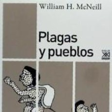 Libri: PLAGAS Y PUEBLOS - MCNEILL, WILLIAM HARDY. Lote 232699145