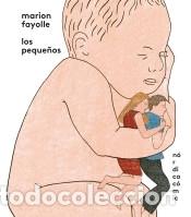 Libros: Los peque&ntilde;os - Fayolle Marion
