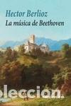 Libros: La m&uacute;sica de Beethoven