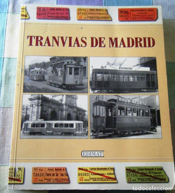 Libros: libro TRANV&Iacute;AS DE MADRID - Foto 1