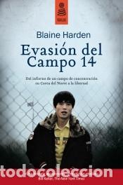 Libros: Evasi&oacute;n del Campo 14: la extraordinaria odisea de un hombre desde Corea del Norte a la libertad