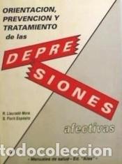 Livres: Depresiones afectivas - Llaurad&oacute;, Dr. Ram&oacute;n; Florit, Dr. Sergi