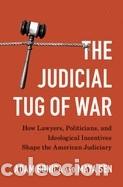 Livres: The Judicial Tug of War - Adam Bonica; Maya Sen