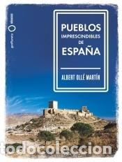 Livres: Pueblos imprescindibles de Espa&ntilde;a