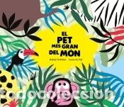 Livres: EL PET M&Eacute;S GRAN DEL M&Oacute;N