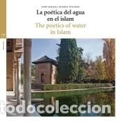 Livres: POETICA DEL AGUA EN EL ISLAM / POETICS OF WATER IN ISLAM