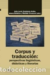 Livres: Corpus y traducci&oacute;n: perspectivas ling&uuml;&iacute;sticas, did&aacute;cticas y literarias