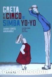 B&uuml;cher: Greta y el circo de Sima Yo-Yo