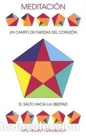 Libri: Meditaci&oacute;n: el campo de fuerzas del coraz&oacute;n - Helmut Hemmerich, Fritz