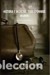 Libri: HISTORIA Y MEDICINA. 1000 EP&Oacute;NIMOS VOLUMEN 1