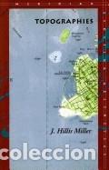 B&uuml;cher: Topographies - Miller, J. Hillis