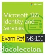 Libros: Exam Ref Ms-100 Microsoft 365 Identity and Services - Thomas, Orin - Foto 1