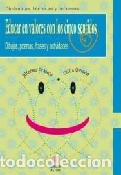 B&uuml;cher: educar valores con los 5 sentidos - VV.AA.