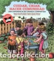 Libros: CUIDAR, CRIAR, HACER COMUNIDAD - AAVV