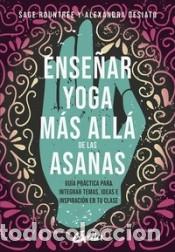 Livres: Ense&ntilde;ar yoga m&aacute;s all&aacute; de las asanas