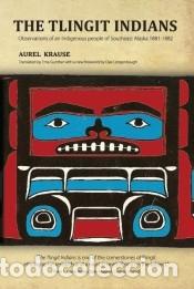 books: The Tlingit Indians - Aurel Krause,Erna Gunther