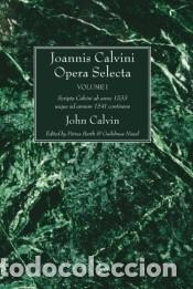 Libri: Joannis Calvini Opera Selecta, vol. I - John Calvin,Guilelmus Niesel,Petrus Barth