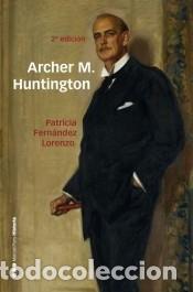 Livres: Archer M. Huntington