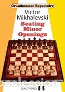 Libri: Beating Minor Openings - Mikhalevski, Victor