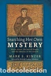 B&uuml;cher: Searching Her Own Mystery - Mark S. Kinzer,Mark SKinzer,Jean-Miguel Garrigues,Christoph Cardinal